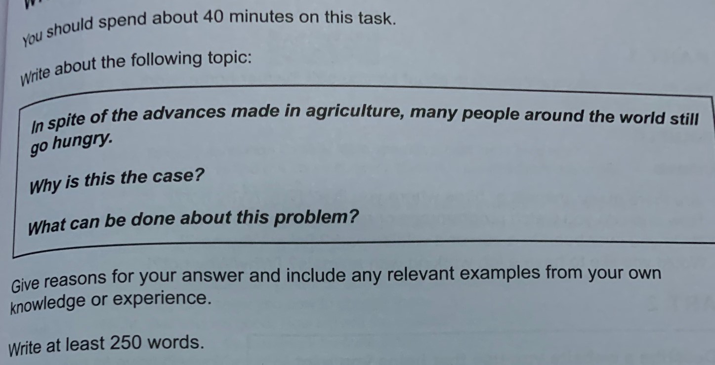 In spite of the advances made in agriculture, many people around the world still go hungry. What is this the case? What can be done about this problem?
