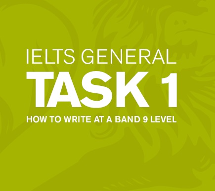 IELTS General Writing TASK 1 - Complete Guide