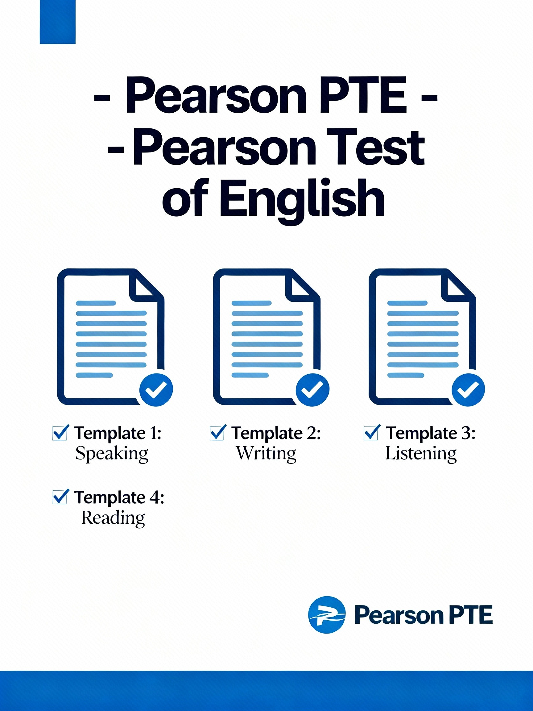 Templates for Pearson PTE - Pearson Test of English